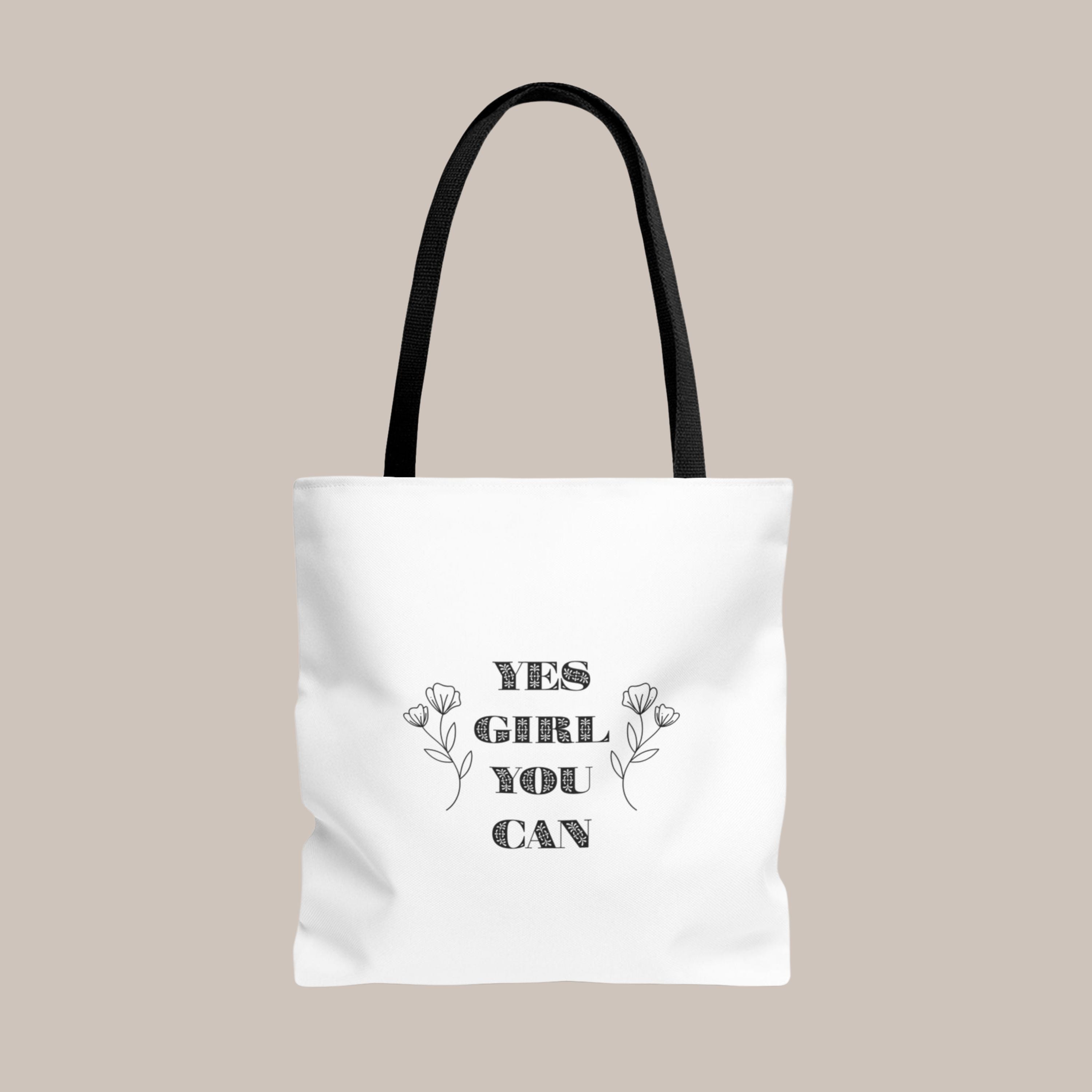 Yes Girl You Can Tote Bag – Motivational Shopper Bag - WEISS