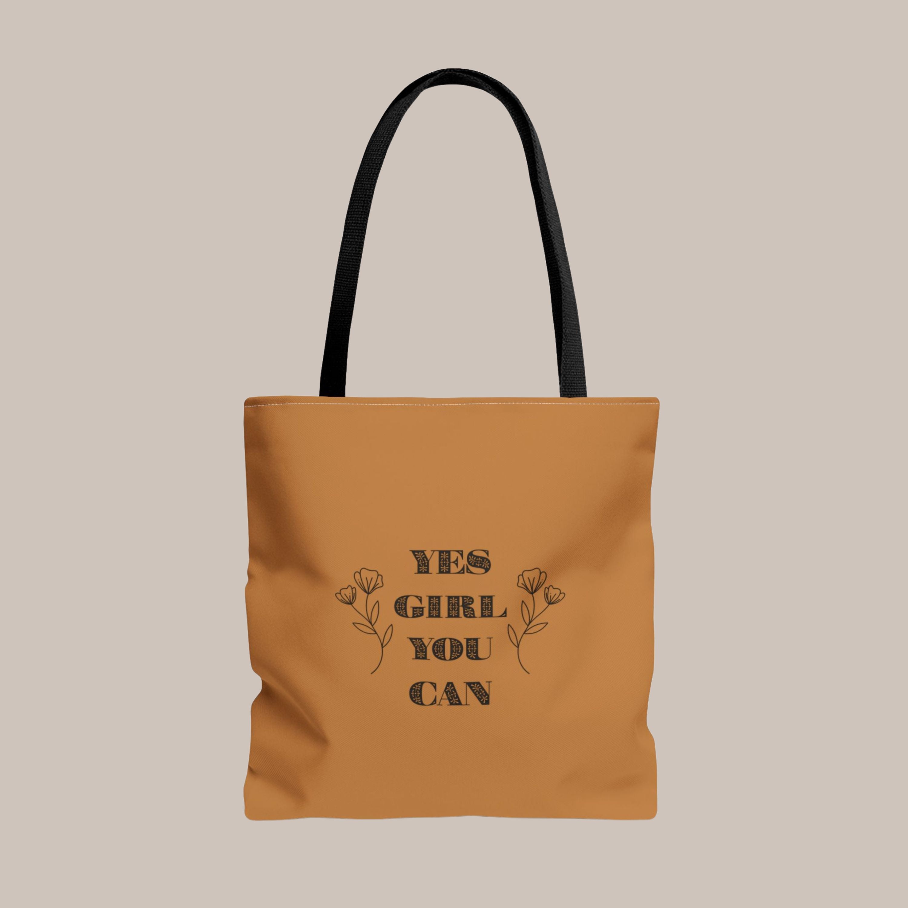 Yes Girl You Can Tote Bag – Motivational Shopper Bag - BRAUN