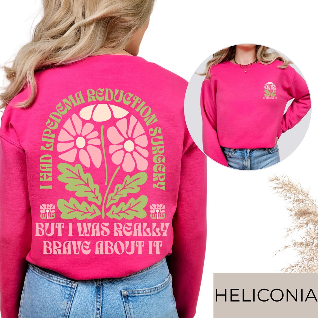 lipedema sweatshirt, lipedema surgery, brave about sweater, healing journey, self love pullover, body positivity gift, illness awareness, empowerment sweater, mental health merch, unisex gildan 18000, flower sweatshirt, self care clothing, healing gift for her