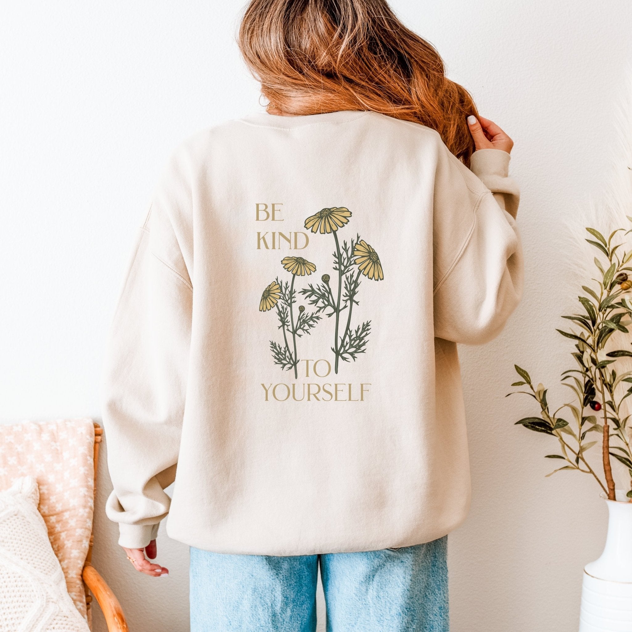 Be Kind To Yourself Sweater • Floral Botanical Pullover - SoulDesignsAnnabel