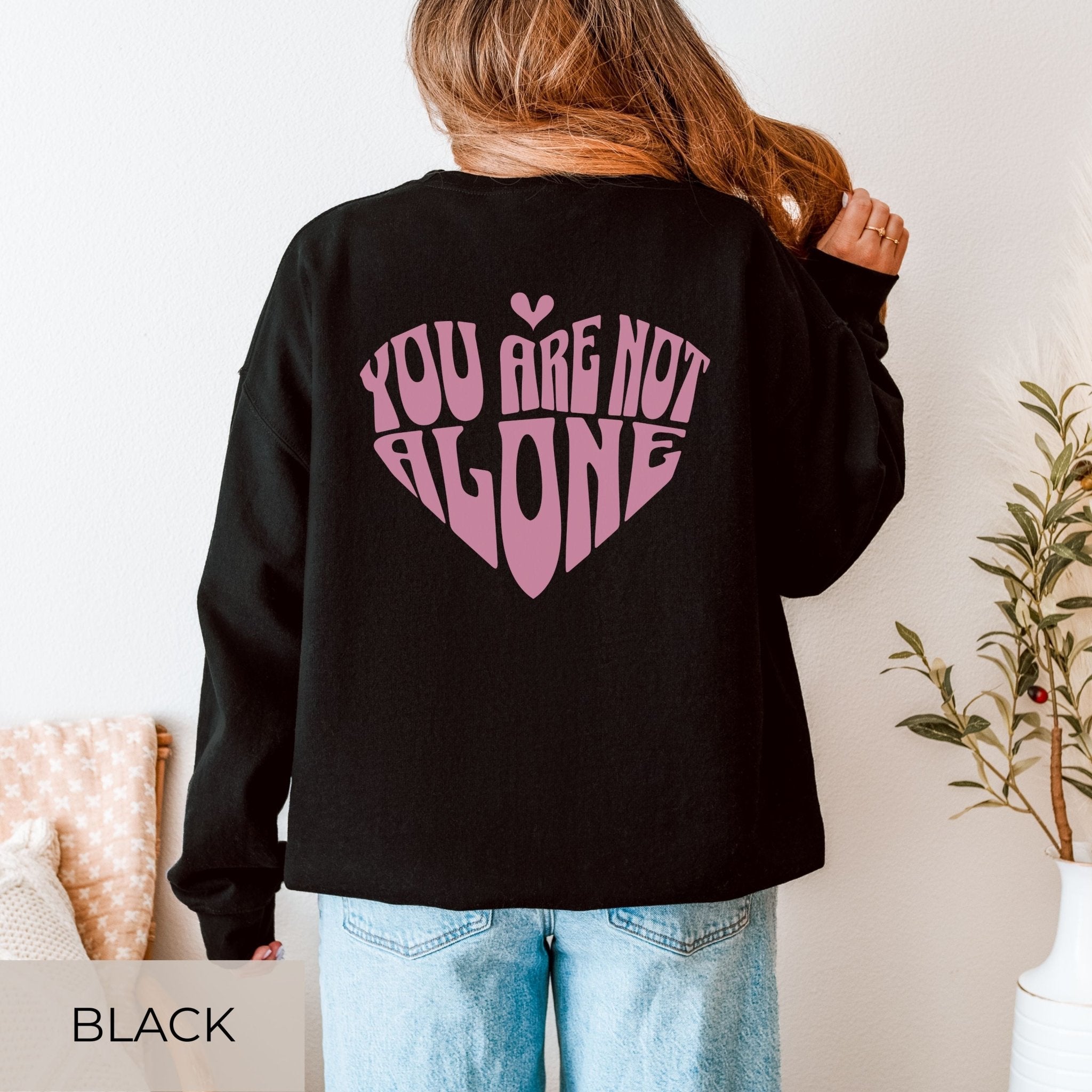 "You Are Not Alone" Sweater – Front & Back Print - SoulDesignsAnnabel